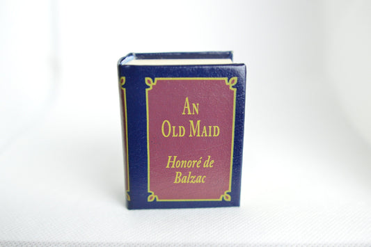 An Old Maid by Honore De Balzar Miniature Book English Text