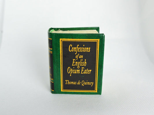 Confessions of an English Opium Eater by Thomas de Quincey Miniature Book English text