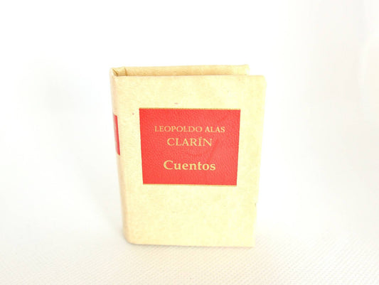 Cuentos (Stories) by Leopoldo Alas Clarín Spanish Language Miniature Book